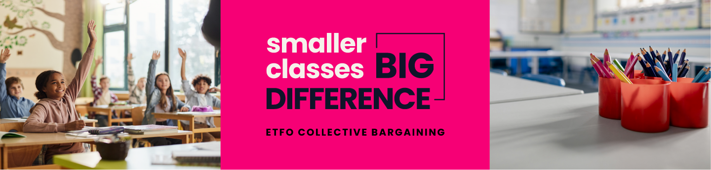 Smaller Classes Big Difference ETFO CB New Branding